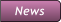 News News
